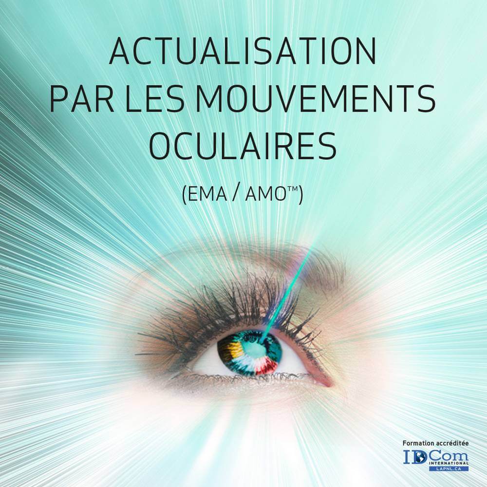 Actualisation par les Mouvements Oculaires Actualisation par les Mouvements Oculaires